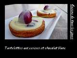 Tartelettes aux cerises et chocolat blanc