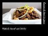 Wok de boeuf aux litchis