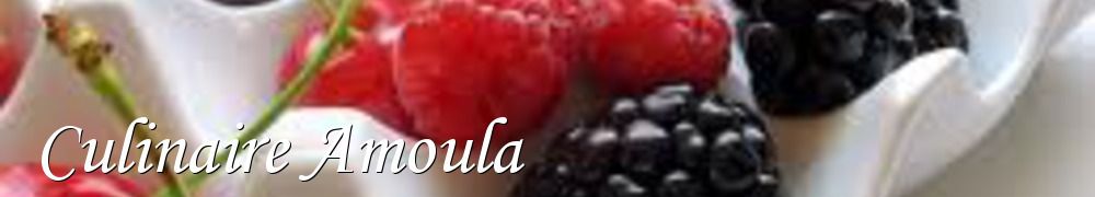 Recettes de Culinaire Amoula