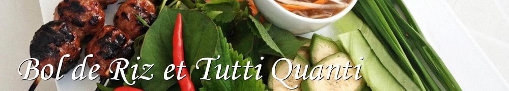 Recettes de Bol de Riz et Tutti Quanti