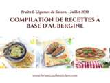 {Fruits et Légumes de Saison} Compilation de Recettes à Base d'Aubergine