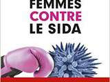 J'ai lu : 10 femmes contre le sida