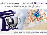 Gagnez un kitchenaid en faisant un gateau simple, bon & beau