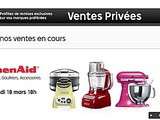 Vente privee de kitchenaid en ce moment