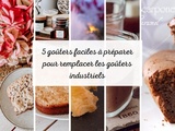 5 goûters faciles à préparer pour remplacer les goûters industriels