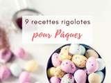 9 recettes rigolotes pour Pâques