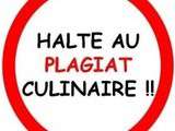 Plagiat Culinaire … le Nouveau Fléau