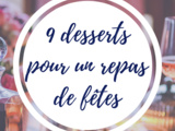 9 Inspirations sucrées pour un dessert de fin d’année #Noël #Nouvelan