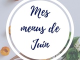 Menus du mois de juin