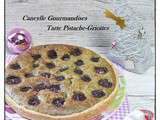 Tarte Pistache-Griottes