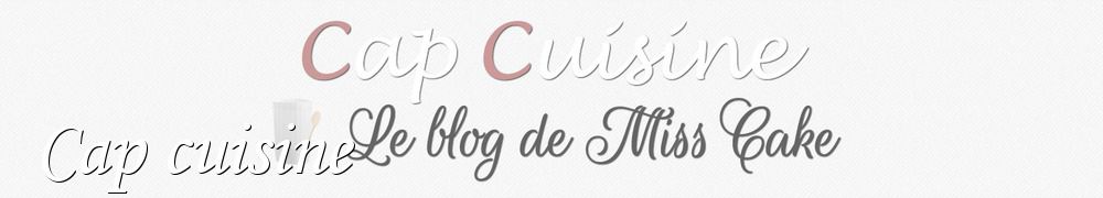 Recettes de Cap cuisine