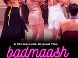 Badmaash Babes 2022 Hindi org 720p 480p web-dl x264 ESubs