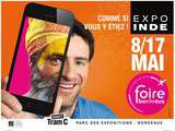 Gagnez 5x2 invitations pour la foire internationale de Bordeaux du 8 au 17 mai 2015