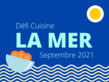 Défi du site recette.de du mois de septembre 2021 avec pour thème la mer