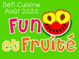 Défi recette du mois d’août : Fun et fruité