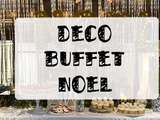 Décoration de buffet de Noël : une première pour moi