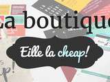 Boutique Eille la cheap! : consommer local, à petit prix + 1 concours