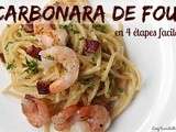 Carbonara de fou en 4 étapes faciles