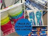 Quelques trucs du Dollarama pour les lunchs