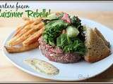 Tartare façon Cuisinier Rebelle