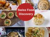 Swiss Food Discovery – a la découverte de recettes Suisses