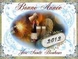 Bonne & Heureuse Année 2012