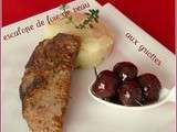 Escalope de foie de veau aux griottes