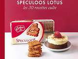 Spéculoos Lotus les 30 recettes cultes