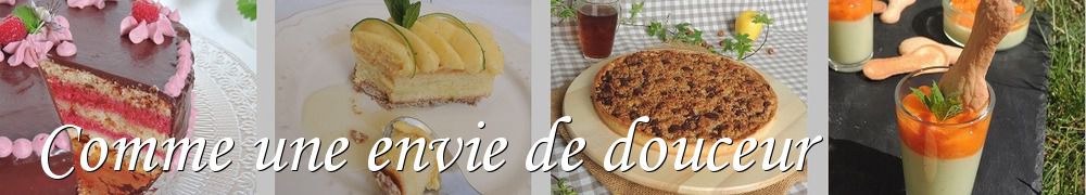 Recettes de Comme une envie de douceur