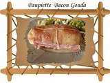 Paupiette Bacon Gouda