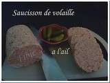 Saucisson de volaille a l'ail