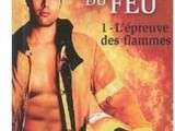 Combattants du feu:l'épreuve des flammes, tome 1, de Jo Davis