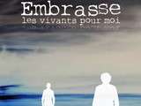 Embrasse les vivants pour moi de Didier Hermand