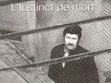 L'instinct de mort de Jacques Mesrine