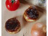 Mini tatin d'oignons caramélisés, tomate & morbier