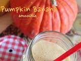 Pumpkin Banana smoothie { smoothie banane & potiron }