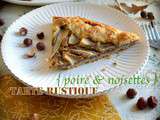 Tarte rustique d'automne { poire & noisettes } - Bataille Food #17