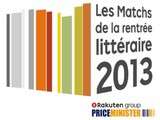 Matchs de la rentrée littéraire # édition 2013