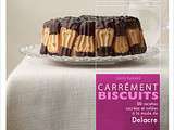 Carrément biscuits, le livre qui va vous rendre carrément gourmand