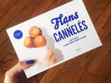 Concours : 3 exemplaires de mon coffret « Flans & Cannelés » à gagner