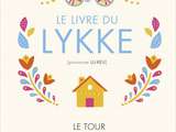 » Lykke « , que du bonheur