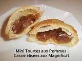 16ème participation à notre concours: Mini tourtes aux pommes caramélisées et Magnificat