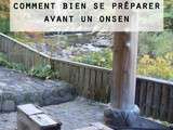 Ce qu’il ne faut pas oublier avant d’aller dans un onsen