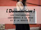 Youtubeuses, cantonnées à la mode et à la beauté