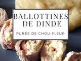 Ballottines de dinde purée de chou-fleur