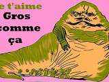 Carte de Saint Valentin Star Wars Jabba le Hutt