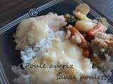 Poule au riz / poule au pot sauce poulette