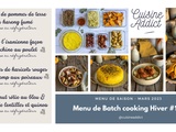 Batch cooking Hiver #12 ter – Mois de Mars 2023 – Semaine 11