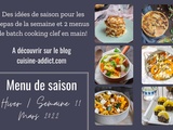 Menu pour la semaine du lundi 14 au dimanche 20 mars 2022