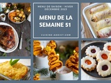 Menu pour la semaine du lundi 18 au dimanche 24 décembre 2023: Recettes festives et gourmandes